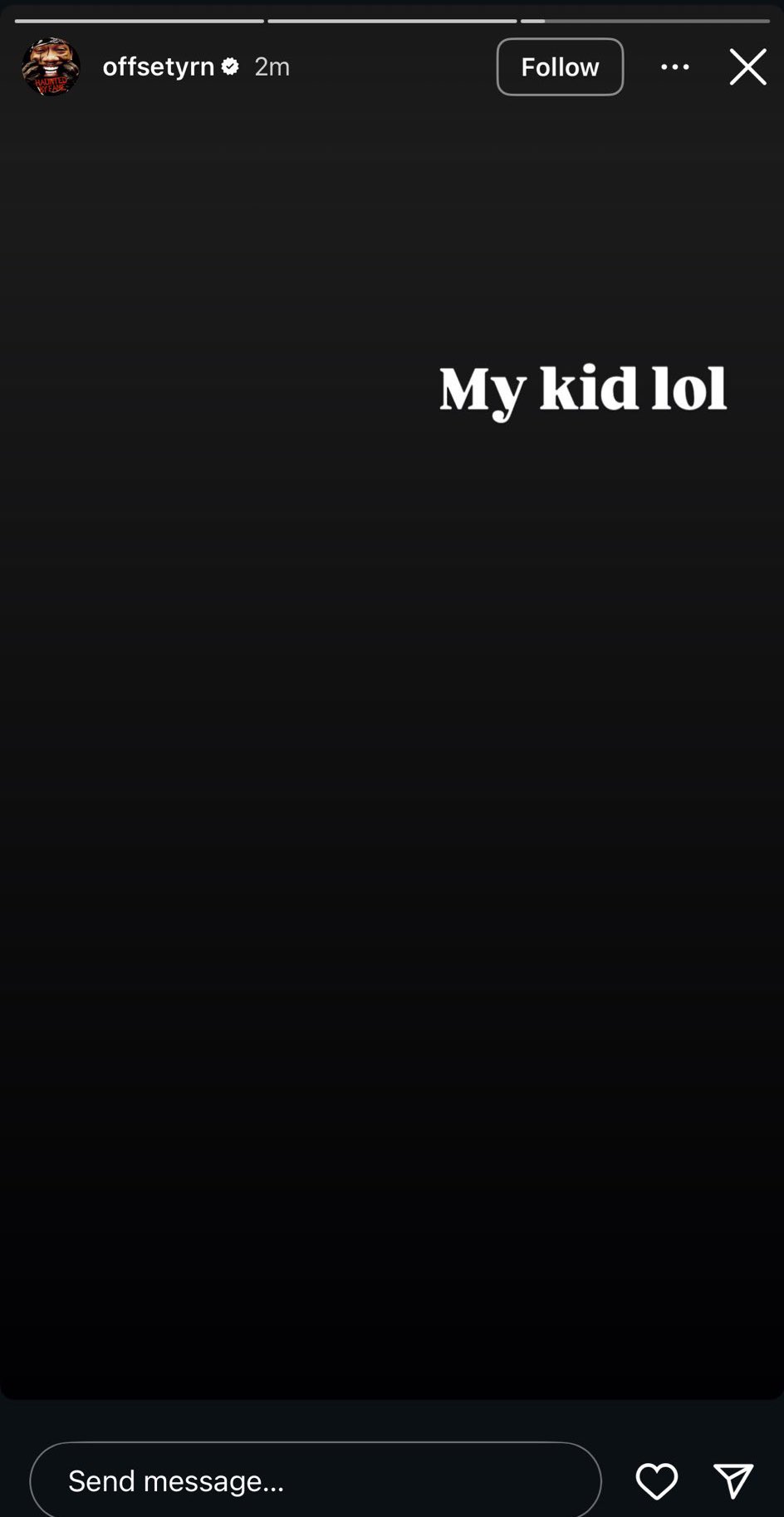 Reported screenshot of a deleted Offset Instagram Story reading 'My kid lol.'
